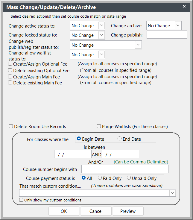 Mass Change/Update/Delete/Archive